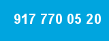 917 770 05 20
